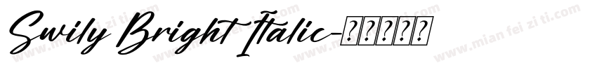 Swily Bright Italic字体转换